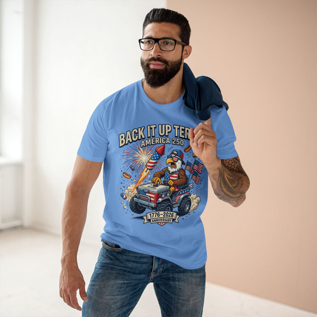 Back It Up Terry! America 250 Patriotic T-Shirt