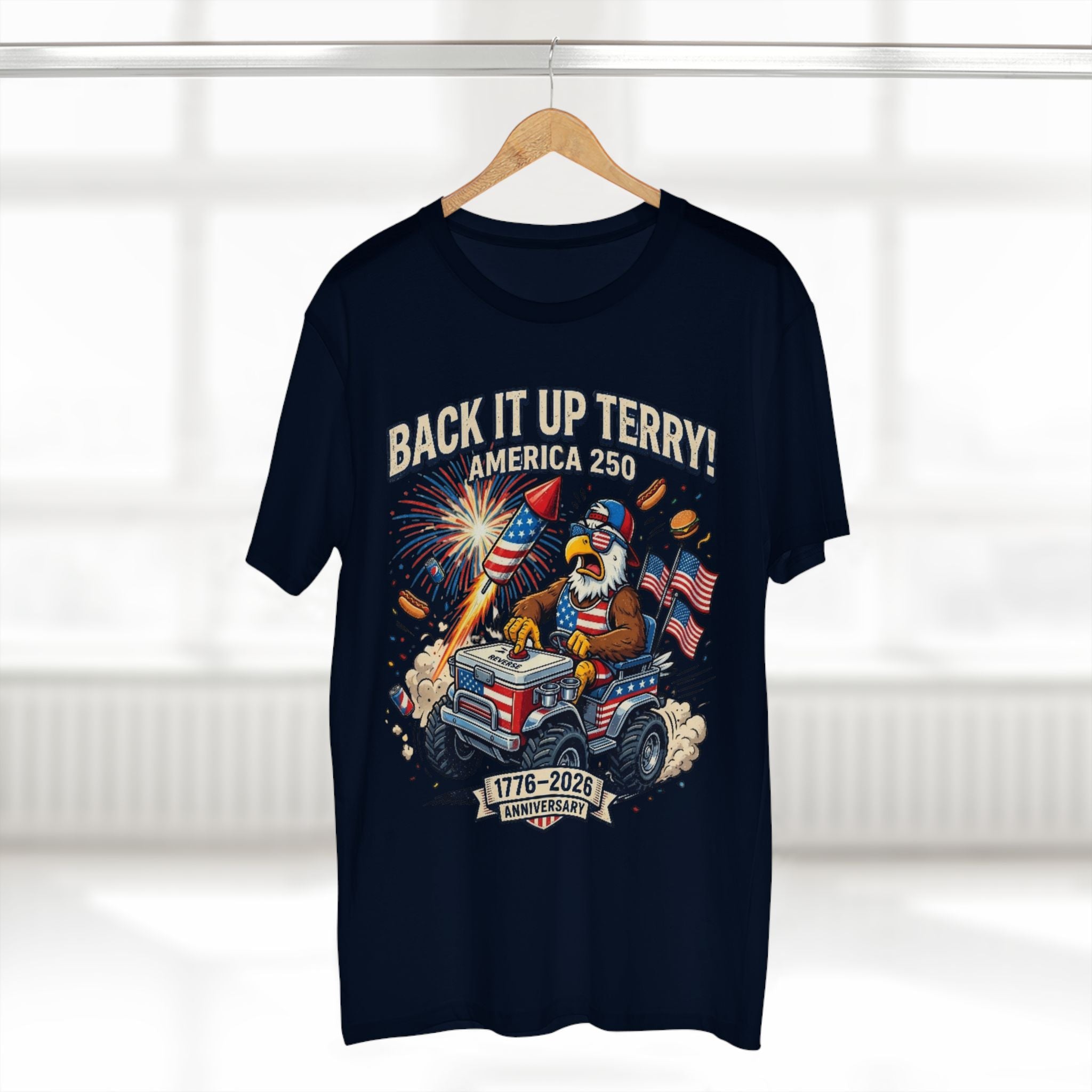 Back It Up Terry! America 250 Patriotic T-Shirt