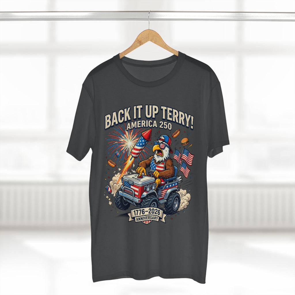 Back It Up Terry! America 250 Patriotic T-Shirt