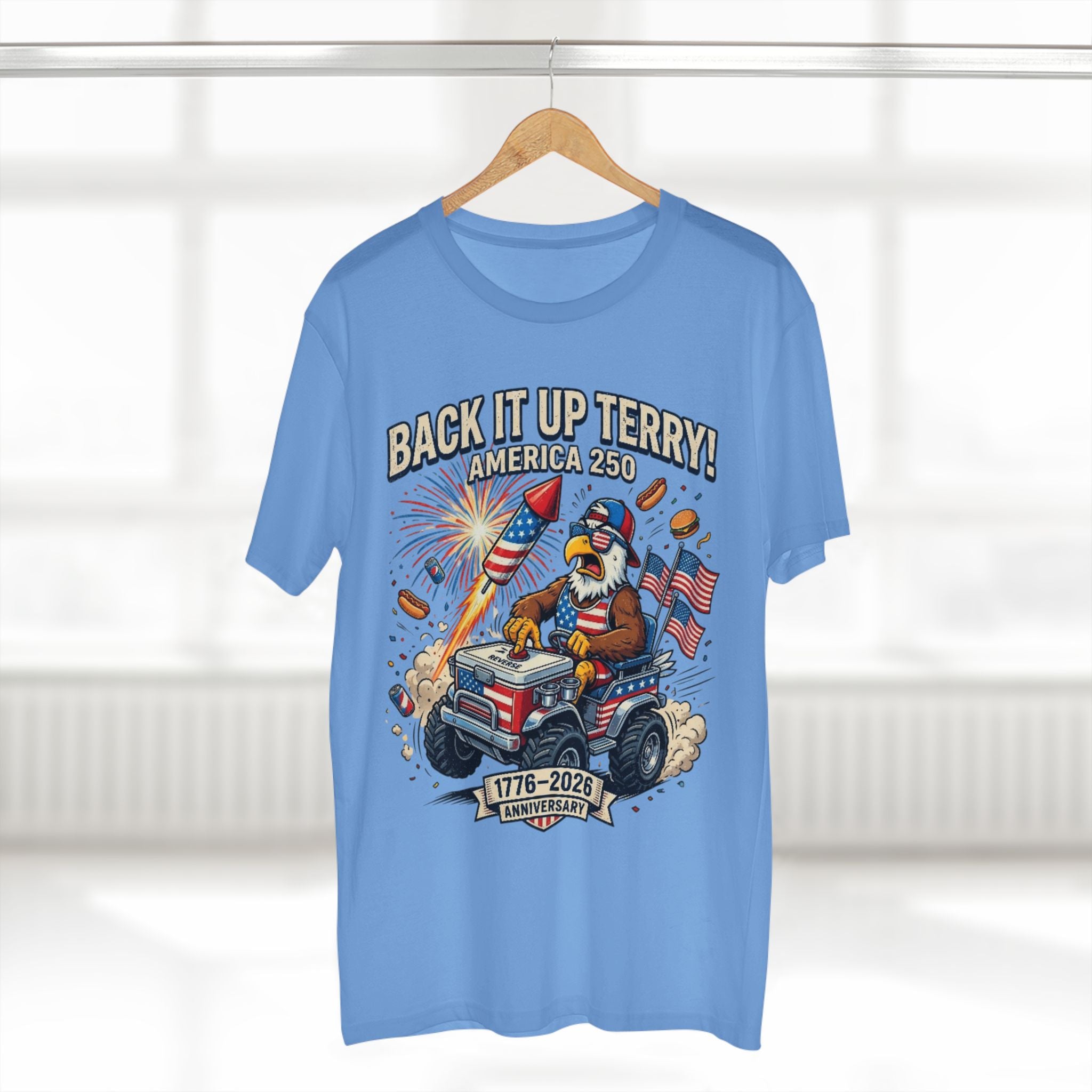 Back It Up Terry! America 250 Patriotic T-Shirt