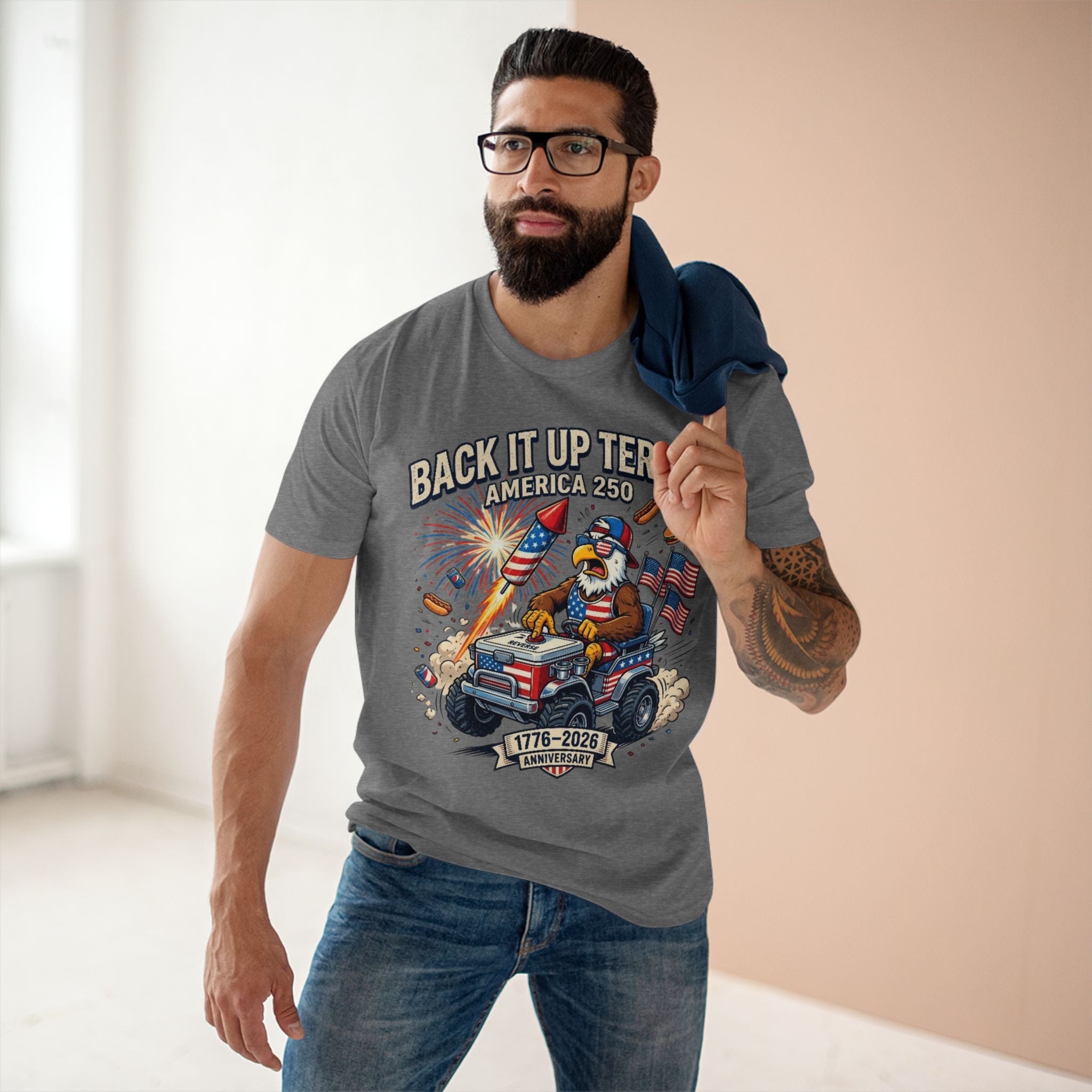 Back It Up Terry! America 250 Patriotic T-Shirt